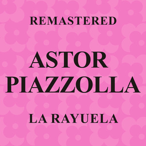 La Rayuela (Remastered)