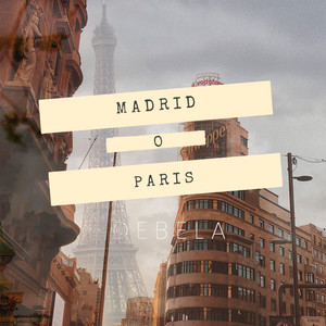 Madrid o París
