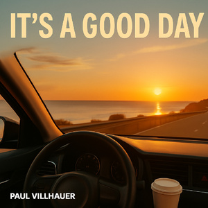 IT'S A GOOD DAY (A Real Good Day In The Sun)