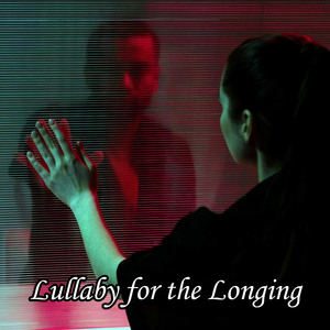 Lullaby for the Longing