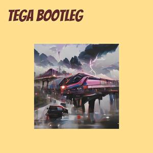 Tega Bootleg (Remastered 2023)