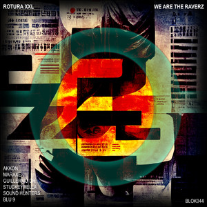 We Are The Raverz (Blu 9 Remix)