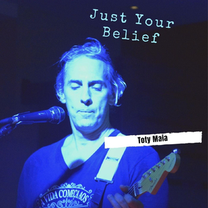 Just Your Belief