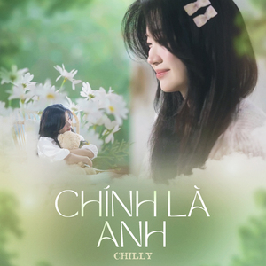 CHÍNH LÀ ANH