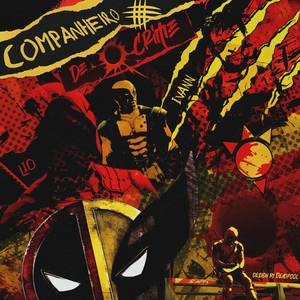 Deadpool x Wolverine - MEU COMPANHEIRO DO CRIME