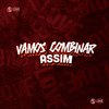 Mc Léo RDG - Vamo Combinar Assim