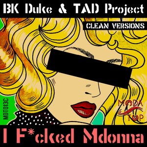 I ****ed Mdonna (Gianni Coletti Vs KeeJay Freak Radio Edit)