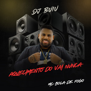 Aquecimento do Vai Nunca