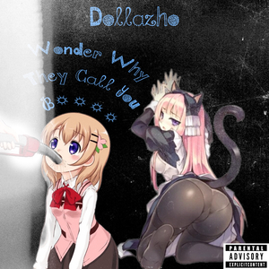 Wonder Why They Call You *****