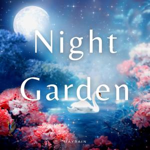 Night Garden (No Nature Sounds)
