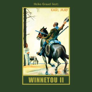 Winnetou II - Karl Mays Gesammelte Werke, Band 8, Teil 23