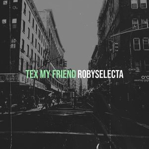 Tex My Friend