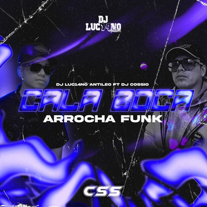 Cala Boca (Arrocha Funk)