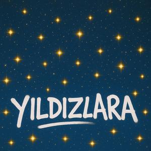 YILDIZLARA