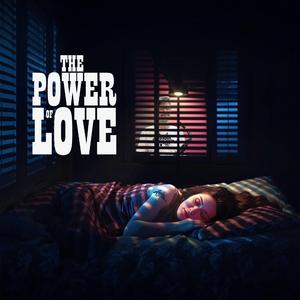 The Power of Love (feat. Shane Hendon & Cult of the Flag)