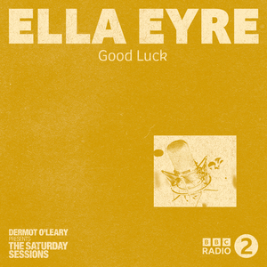 Good Luck (Live From Dermot O’Leary’s Saturday Sessions / 2015)