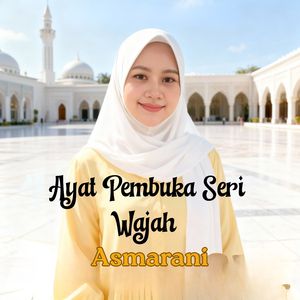 Ayat Pembuka seri Wajah