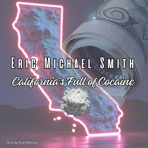 California's Full of Cocaine