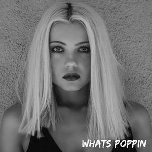 What's Poppin'