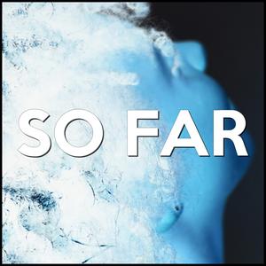 So Far (Kanate)