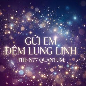 Gửi Em Đêm Lung Linh