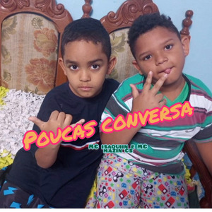Poucas Conversa