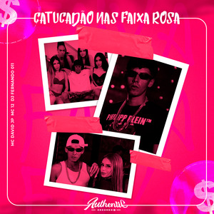 Catucadão nas Faixa Rosa