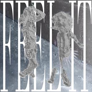 Feel It (Again)