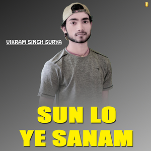 Sun Lo Ye Sanam