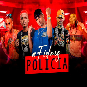 A Fiel e os Policia