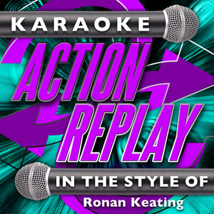 I Love It When We Do (In the Style of Ronan Keating) [Karaoke Version]