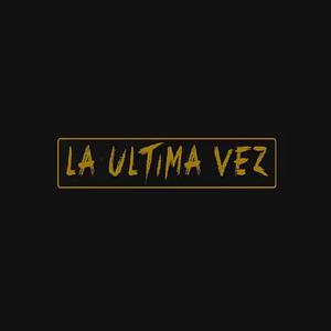 La Ultima Vez