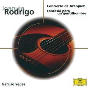 Concierto de Aranjuez For Guitar And Orchestra:3. Allegro gentile