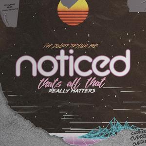 Noticed (feat. fendi mars)