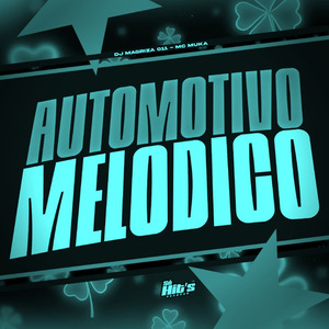 Automotivo Melodico