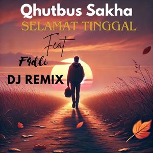 Selamat Tinggal (Dj Remix)