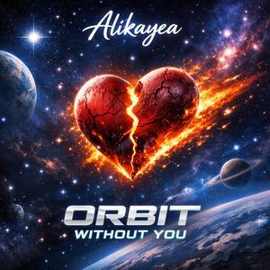 Alikayea (orbit without you)