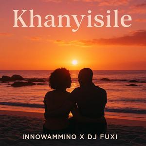 Khanyisile(Local Main Mix) (feat. InnoWaMmino)