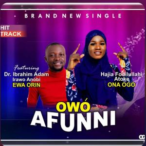 OWO AFUNNI (feat. Irawoanobi Ewaorin)