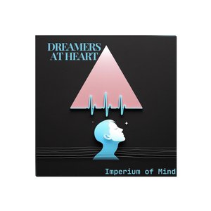Dreamers at Heart