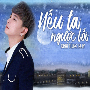 Nếu Ta Ngược Lối