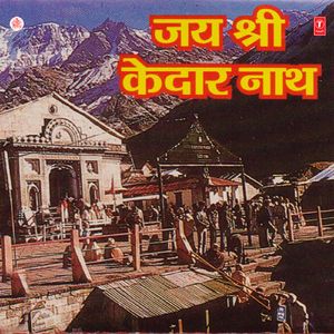 Jai Ho Sri Kedar Nath Ji Ki