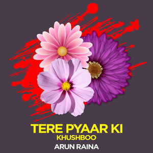 Tere Pyaar Ki Khushboo
