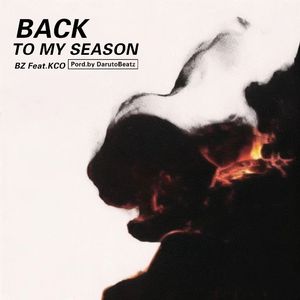 Back To My Season Feat.Kco(Prod.by DarutoBeatz）