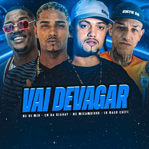 Vai Devagar