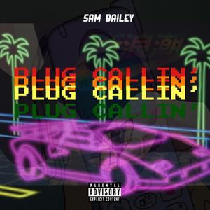 Plug Callin