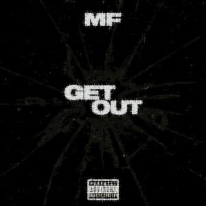 Get Out (feat. M2)