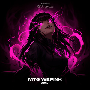 MTG Wepink (feat. CAMPING VIRAL)