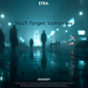 You'll Forget Tomorrow