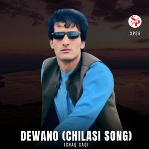 Dewano (Chilasi Song) (feat. Ishaq Saqi)